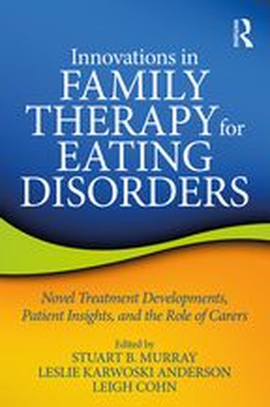 Innovations in Family Therapy for Eating Disorders - cover