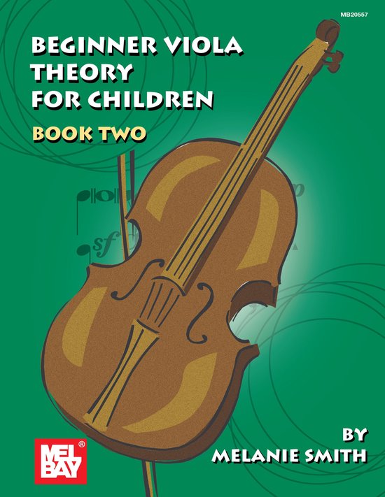 Beginner Viola Theory for Children, Book Two (ebook), Melanie Smith