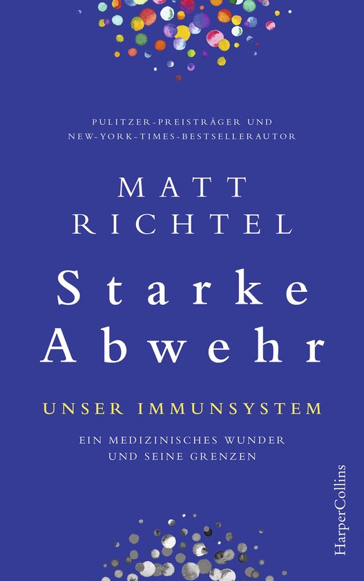 Starke Abwehr - Unser Immunsystem. Ein medizinisches Wunder  ... - cover