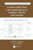 Compressible Flow with Applications to Engines, Shocks and Nozzles
