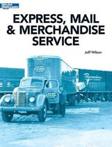 Express, Mail & Merchandise Service