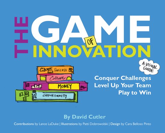 The GAME of Innovation: Conquer Challenges. Level Up Your Te ... - cover