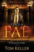 Vegas Fae Stories- Once a Fae