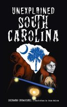 Forgotten Tales- Unexplained South Carolina