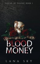 Dinero de Sangre- Blood Money