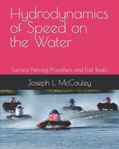 Hydrodynamics of Speed on the Water