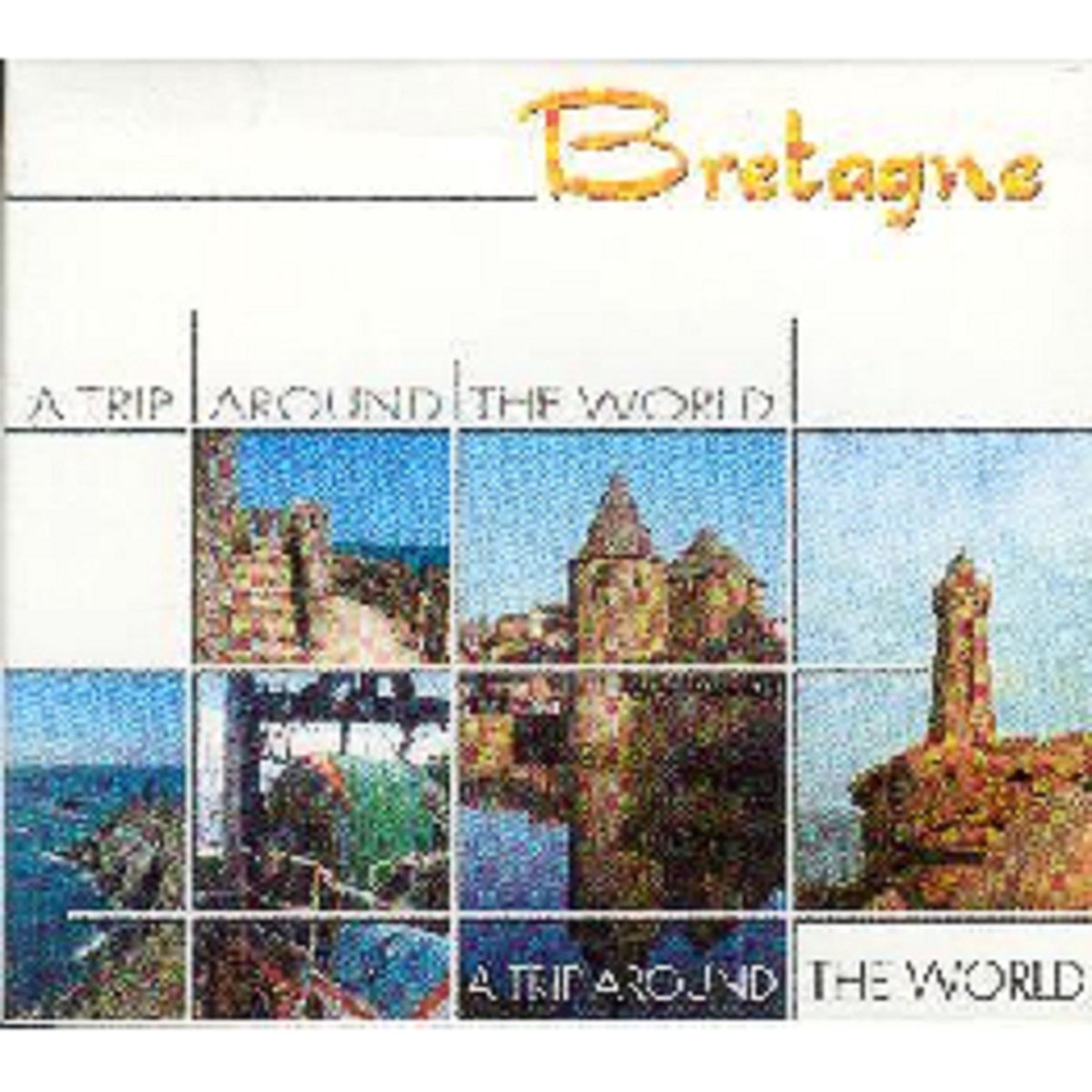 Bretagne -Trip Around The World