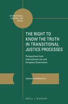 The Right to Know the Truth in Transitional Justice Processes