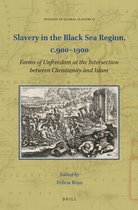 Slavery in the Black Sea Region, c.900-1900