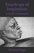 Teardrops of Inspiration