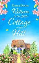 Return to the Little Cottage on the Hill