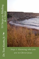 10 Steps to Abiding in Christ