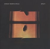 Simian Mobile Disco - Whorl (2 LP)
