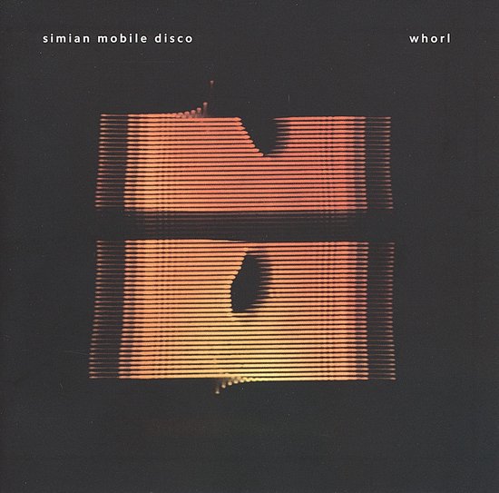 Albumhoes met oranje en gele horizontale lijnen en zwarte vormen. "simian mobile disco" en "whorl" in witte letters.