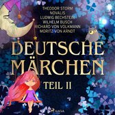 Deutsche Märchen Teil II