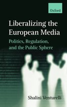 Liberalizing the European Media