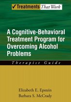 A Cognitive-Behavioral Treatment Program for Overcoming Alcohol Problems