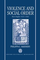 Oxford Historical Monographs- Violence and Social Order