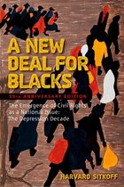 A New Deal for Blacks: The Emergence of Civil Rights as a National Issue