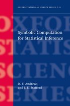Oxford Statistical Science Series- Symbolic Computation for Statistical Inference