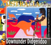 The spiritual world collection: Australia - Downunder Didgeridoo