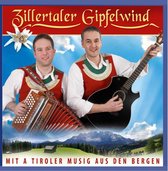 Zillertaler Gipfelwind - Mit a tiroler musig aus den bergen - CD