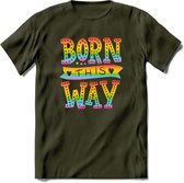 Born This Way | Pride T-Shirt | Grappig LHBTIQ+ / LGBTQ / Gay / Homo / Lesbi Cadeau Shirt | Dames - Heren - Unisex | Tshirt Kleding Kado | - Leger Groen - S