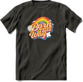 Born This Way | Pride T-Shirt | Grappig LHBTIQ+ / LGBTQ / Gay / Homo / Lesbi Cadeau Shirt | Dames - Heren - Unisex | Tshirt Kleding Kado | - Donker Grijs - 3XL