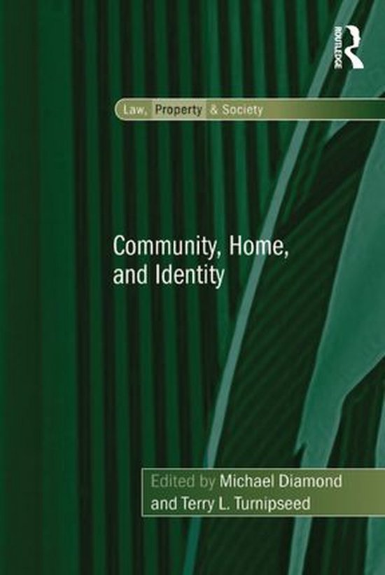 Law, Property and Society - Community, Home, and Identity - cover