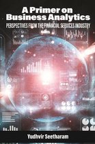 A Primer on Business Analytics