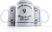 Kut mok 9 jaar |Ben ik eindelijk 9 jaar krijg ik zo’n kutmok| Mok verjaardag |Cadeau mok| Grappige mok  | Kuttegel 9 jaar