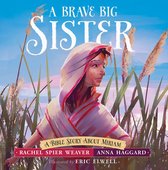 Called and Courageous Girls - A Brave Big Sister
