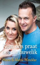 Kom ons praat oor die huwelik