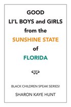 Good Li’L Boys and Girls from the Sunshine State of Florida