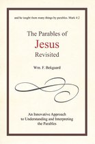The Parables of Jesus Revisited