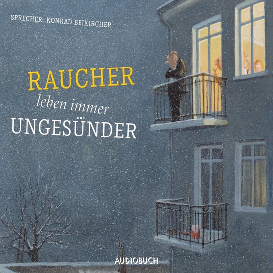 Raucher leben immer ungesünder - cover