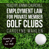 Employment Law for Private Member Golf Clubs