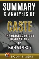 Summary and Analysis of Caste