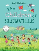 The Children of Slowville Book 2