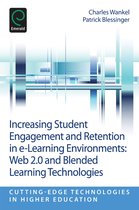 Cutting-edge Technologies in Higher Education 6 - Increasing Student Engagement and Retention in E-Learning Environments