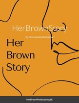 HerBrownStory