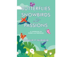 Butterflies Snowbirds and Passions