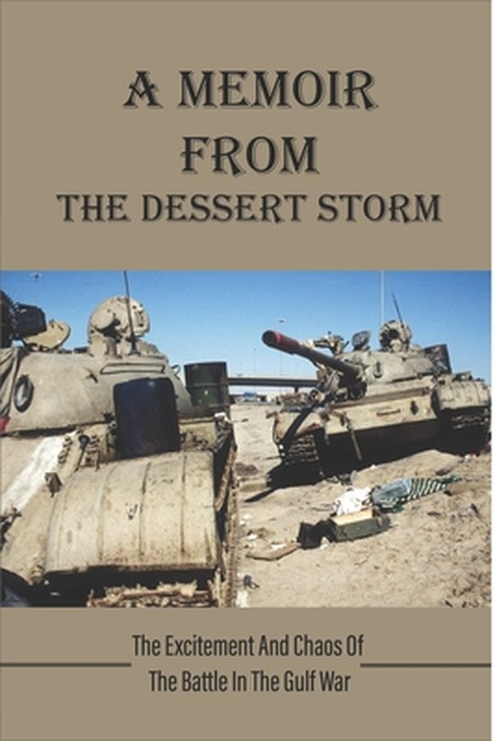 A Memoir From The Dessert Storm - cover