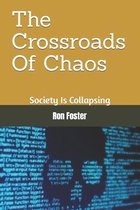 The Crossroads Of Chaos