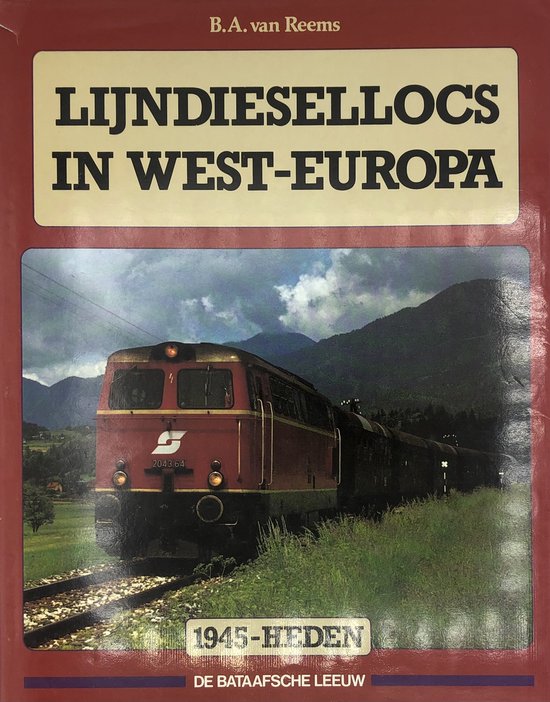 9789067071857 - Lijndiesellocs in West-Europa 1945-heden