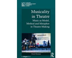 Ashgate Interdisciplinary Studies in Opera - Musicality in Theatre