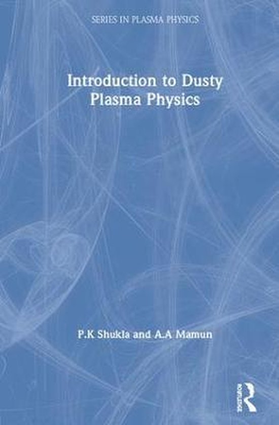Boek kaft met de titel "Introduction to Dusty Plasma Physics" op een blauwe achtergrond met wervelende patronen.