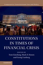 Comparative Constitutional Law and Policy - Constitutions in Times of Financial Crisis