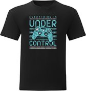 T-Shirt - Casual T-Shirt - Gamer Gear - Gamer Wear - Fun T-Shirt - Fun Tekst - Lifestyle T-Shirt - Gaming - Gamer - Everything Is Under Control - Zwart - Maat XL