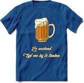 Zo Weekend, Tijd Om Bij Te Tanken T-Shirt | Bier Kleding | Feest | Drank | Grappig Verjaardag Cadeau | - Donker Blauw - XL